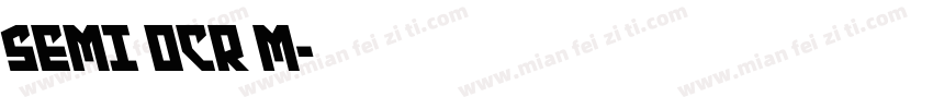 SEMI OCR M字体转换